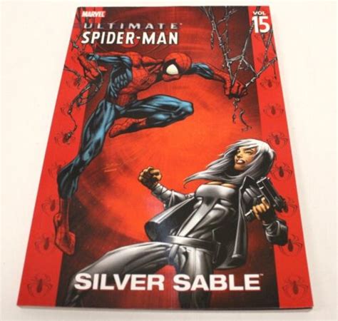 ULTIMATE SPIDER MAN Vol 15 Silver Sable TPB 1st PRINT Marvel 2006 B18