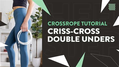 Jump Rope Tutorial Criss Cross Double Unders Crossrope Youtube