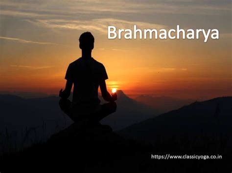 Brahmacharya Meaning Types Rules Benefits Classic Yoga