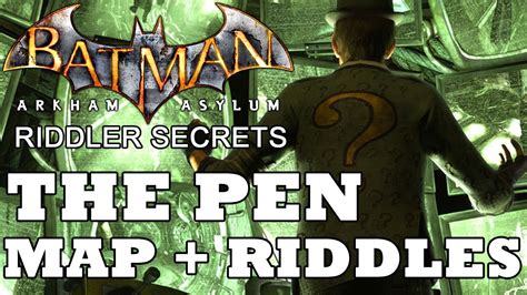 Batman Arkham Asylum Penitentiary Secret Map Location And Riddle