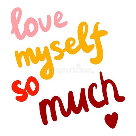 Love Myself So Much Hand Drawn Lettering With Red Heart Stock Vector