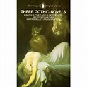 Three Gothic Novels : The Castle of Otranto ~ Vathek ~ Frankenstein by ...