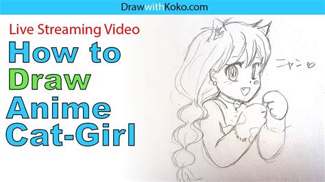 How To Draw Anime Cat Girl Live Steam Step By Step Youtube