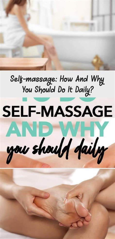Learn How And Why You Should Give Yourself A Self Massage Daily Yogalifestylesummer