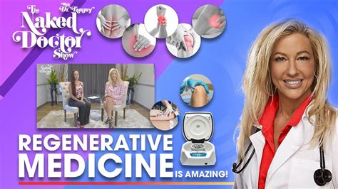 The Naked Doctor Show Regenerative Medicine YouTube
