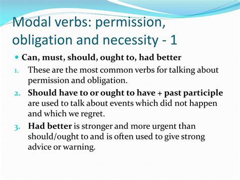 Modals and positive obligation (present tense). PPT - Modal verbs : permission , obligation and necessity - 1 PowerPoint Presentation - ID:2820402