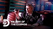 Killers of the Cosmos (TV Series 2021) - IMDb