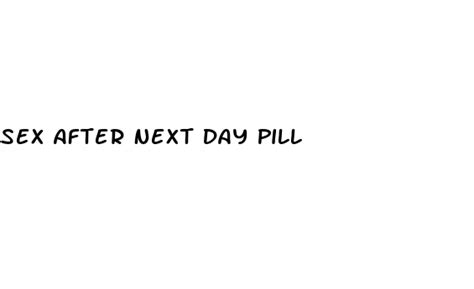 Sex After Next Day Pill Ecptote Website