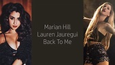Marian Hill ft. Lauren Jauregui ~ Back To Me ~ Lyrics - YouTube