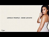 Lonely People - Demi Lovato (lyrics) - YouTube