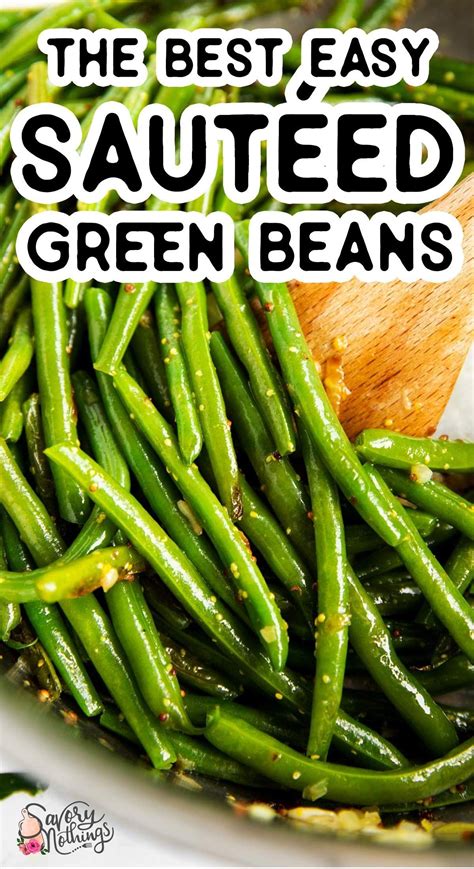 Easy Sautéed Green Beans In 2020 Green Beans Sauteed Green Beans
