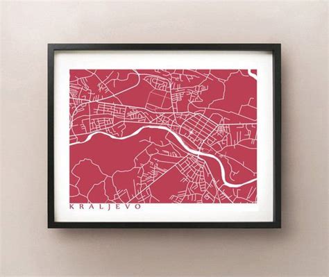 Kraljevo Map Краљево Serbia Poster Etsy Map Art Print City Map Art