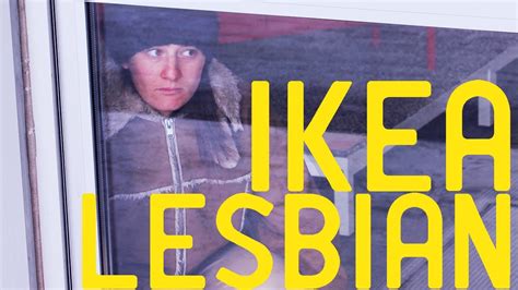 Ikea Lesbian Youtube