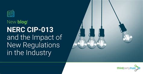 Nerc Cip 013 And The Impact Of New Regulations In The Industry