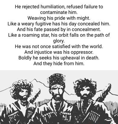 He Rejected Humiliation Refused Failure To Contaminate Him Weaving