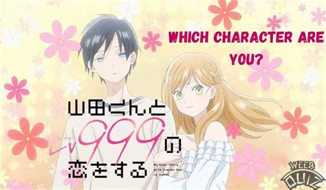 Loving Yamada At Lv999 Quiz – Which Character Are You? | WeebQuiz