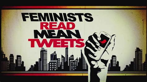 Feminists Read Mean Tweets Enoughsaiddetroitorg Youtube