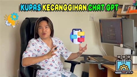 Mengenal Chatgpt Robot Chat Pintar Bahasa Indonesia Buatan Openai Untuk Memudahkan Pekerjaan
