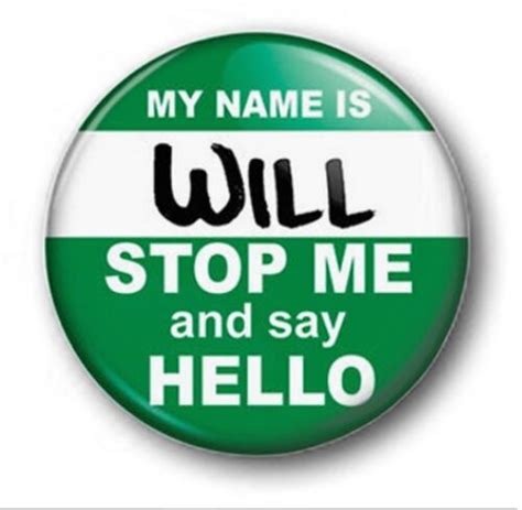 hello my name is will 1 inch 25mm button badge novelty cute inbetweeners ebay