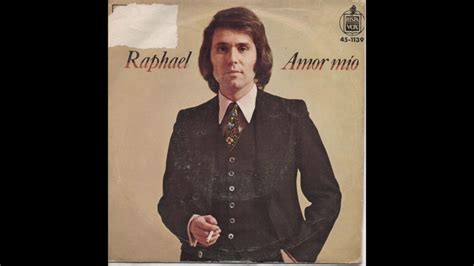 Raphael ‎ Amor Mio 1974 Youtube