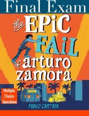 Theepicfailofarturozamorafinalexamanswerkeyincluded Pdf The Epic Fail Of Arturo Zamora Quiz