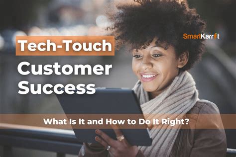 Tech Touch Customer Success What Is It And How To Do It Right