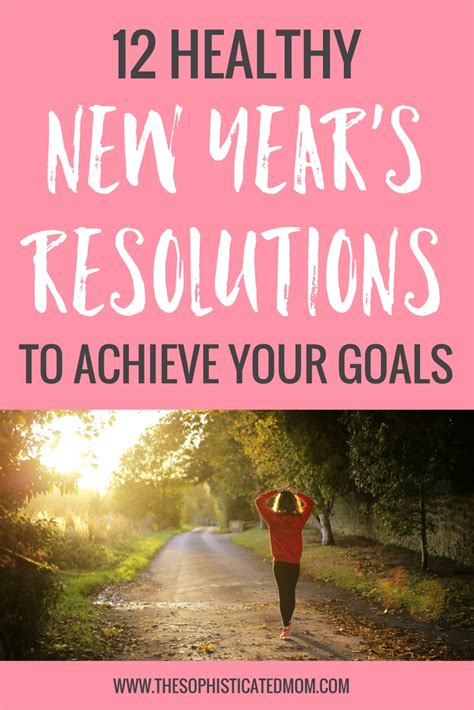 12 Healthy New Years Resolutions To Help You Achieve Your Goals The