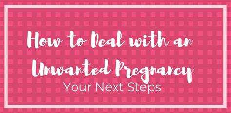 How To Deal With Unwanted Pregnancy