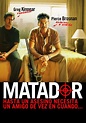 The Matador - Where to Watch and Stream - TV Guide