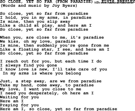 So Close Yet So Far From Paradise By Elvis Presley Lyrics
