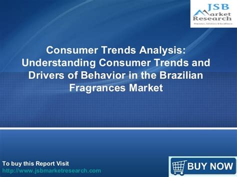 Jsb Market Research Consumer Trends Analysis Understanding Consumer Trends And Drivers Of