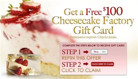 The cheesecake factory is an american chain restaurant that offers more than 250 menu items from all over the world and over 30 types of. Offer for Pinners only. Get your free $100 Cheesecake ...