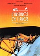 L'Instinct de l'ange de Richard Dembo (1992) - Unifrance