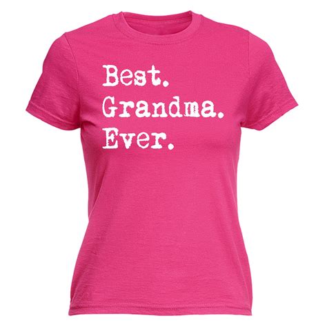 Best Grandma Ever Womens T Shirt Mothers Day Granny Nanny Nan Funny