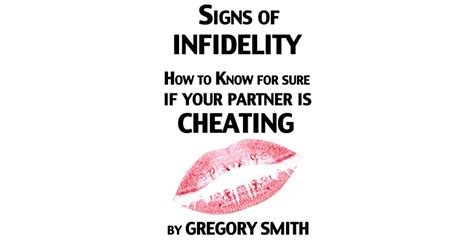 Signs Of Infidelity How To Know For Sure If Your Partner Is Cheating