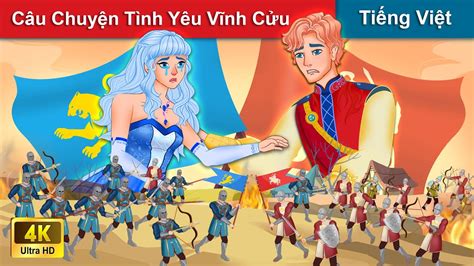 Câu Chuyện Tình Yêu Vĩnh Cửu 💑 Truyện Cổ Tích Việt Nam Woa Truyện