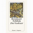 Der Vorleser by Bernhard Schlink — Reviews, Discussion, Bookclubs, Lists
