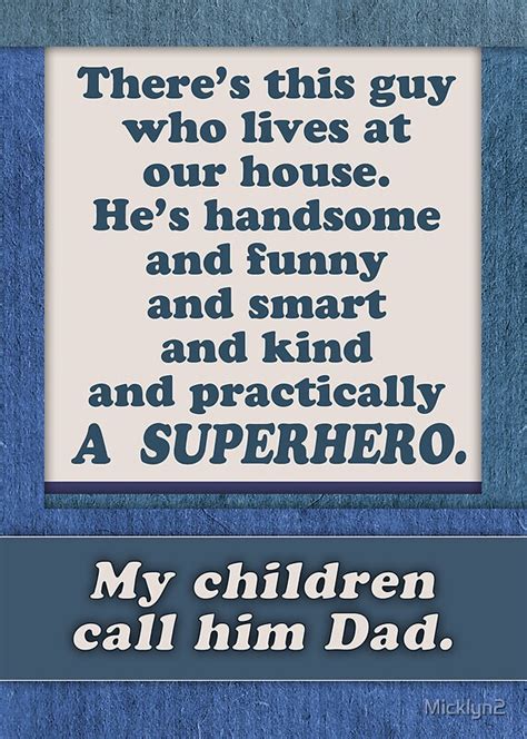 We did not find results for: "Happy Father's Day, Superhero Dad, from wife / mom ...