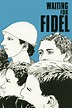 Waiting for Fidel by Michael Rubbo - NFB