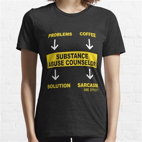 Substance Abuse Counselor Ts And Merchandise Redbubble