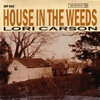 Amazon.com: House In The Weeds : Lori Carson: Digital Music