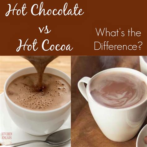 hot chocolate vs hot cocoa kitchen kneads