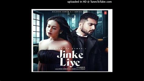 Jinke Liye Neha Kakkar Jaani Ve 2020 Full Album Youtube