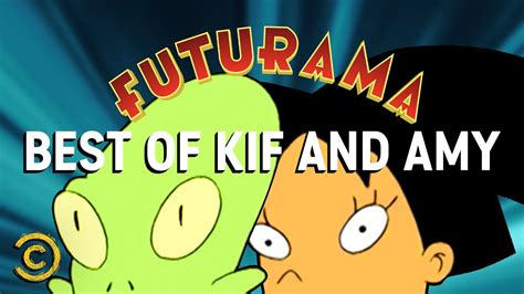 Kif Loves Amy Futurama Compilation Youtube