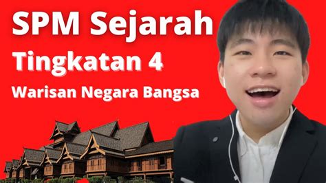 SPM Sejarah Tingkatan 4 Warisan Negara Bangsa YouTube