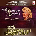 Connee Boswell: Sings the Songs of Irving Berlin and Rodgers & Hart ...