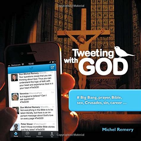 buy tweeting with god big bang prayer bible sex crusades sin career book online