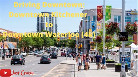 Driving Downtown Downtown Kitchener To Downtown Waterloo 4k Youtube