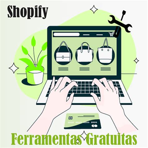 loja online no shopify ferramentas gratuitas loja virtual tips
