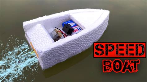 How To Make A Racing Speed Boat In Very Simple And Easy Way Thermocol